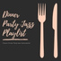 Dinner Party Jazz Playlist