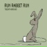 Run Rabbit Run