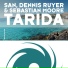 SAN, Dennis Ruyer, Sebastian Moore