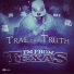 Trae Tha Truth & Texas All-Stars