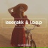 Laserjakk & L.O.O.P