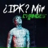 IDKMir feat. OddKidOut