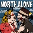 North Alone