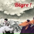 Bigre !