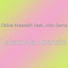 Obbie Messakh feat. John Seme