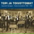 Topi ja Toivottomat