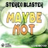 Stereo Blaster