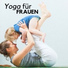 Yoga für die Frau Prime