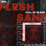 The Flesh Full of Black Sand
