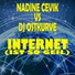 Nadine Cevik, DJ Ostkurve