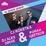 CJ Кокетка, Роман Цветков, DJ Alex Drive