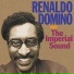 Renaldo Domino feat. The Imperial Sound
