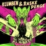 Raske Penge, Klumben