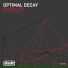 Optimal Decay