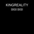 KINGREALITY