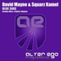 David Mayne & Squarz Kamel