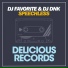 DJ A-One, DJ Art Fly, DJ Favorite, DJ Dnk