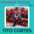 Tito Cortes