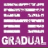 Gradual