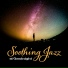 Soft Jazz Music