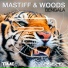 Mastiff & Woods