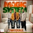 Magic system