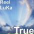 Reel LuKa