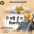 Bhai Makhan Singh Ji Hambran Ludhiana Wale