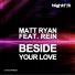 Matt Ryan feat. Rein feat. Rein