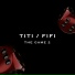 Titi, FiFi
