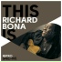 Raul Midon, Richard Bona