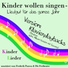 Trad. Kinderlieder Volkslieder