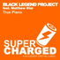 Black Legend Project feat. Matthew Star