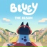 Bluey feat. Joff Bush