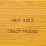 Crazy Friend