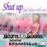 Born in Bossa feat. Ernesttico