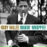 Rudy Vallee and His Connecticut Yankees