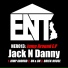 Jack N Danny