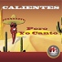 Calientes