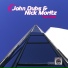 John Dubs & Nick Moritz