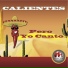 Calientes
