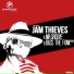 Jam Thieves
