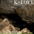 K LOVE