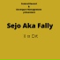 Sejo Aka Fally