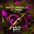 Maicol Marsella, Tessel