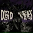 Dead Witches