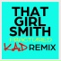 THAT GIRL SMITH feat. Bethan Marshall