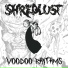 Shredlust