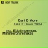 Bart B More