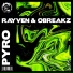 RAYVEN X OBREAKZ